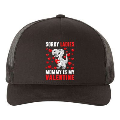 Sorry Ladies Mommy Is My Valentine Yupoong Adult 5-Panel Trucker Hat