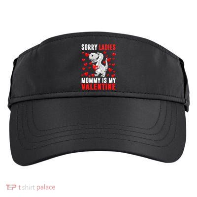 Sorry Ladies Mommy Is My Valentine Adult Drive Performance Visor