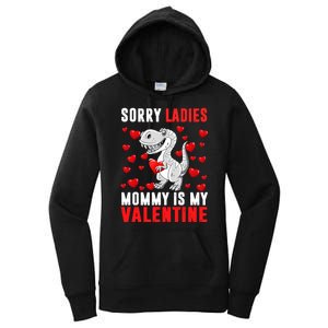 Sorry Ladies Mommy Is My Valentine Women's Pullover Hoodie