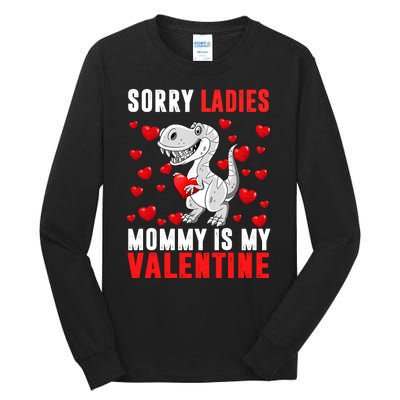 Sorry Ladies Mommy Is My Valentine Tall Long Sleeve T-Shirt