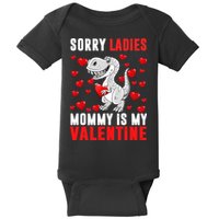 Sorry Ladies Mommy Is My Valentine Baby Bodysuit