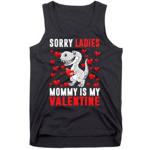 Sorry Ladies Mommy Is My Valentine Tank Top