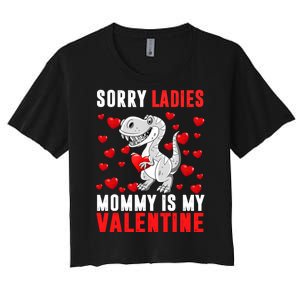 Sorry Ladies Mommy Is My Valentine Women's Crop Top Tee