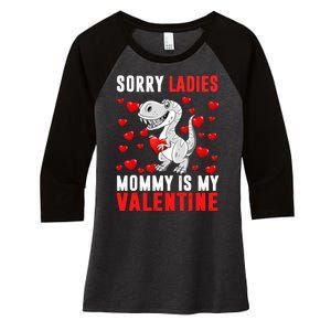 Sorry Ladies Mommy Is My Valentine Women's Tri-Blend 3/4-Sleeve Raglan Shirt