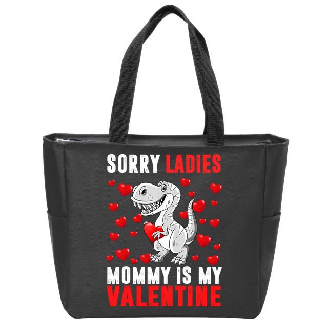 Sorry Ladies Mommy Is My Valentine Zip Tote Bag