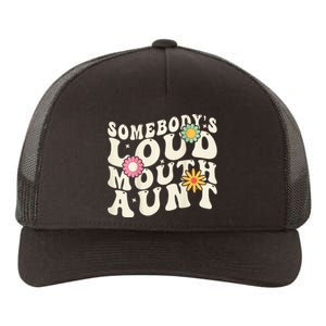 Somebody's loud mouth aunt Yupoong Adult 5-Panel Trucker Hat