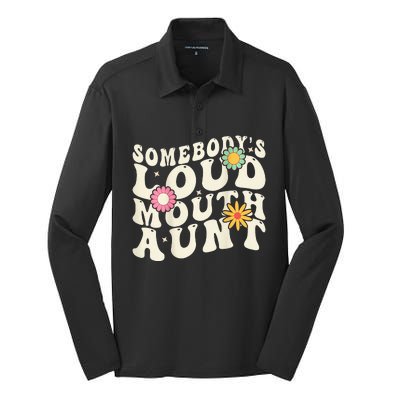 Somebody's loud mouth aunt Silk Touch Performance Long Sleeve Polo