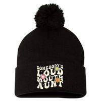 Somebody's loud mouth aunt Pom Pom 12in Knit Beanie