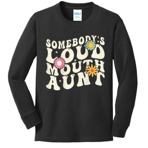 Somebody's loud mouth aunt Kids Long Sleeve Shirt