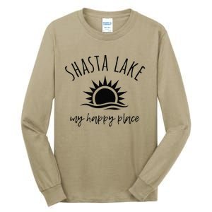 Shasta Lake My Happy Place Ca Boating Fishing Camping Tall Long Sleeve T-Shirt