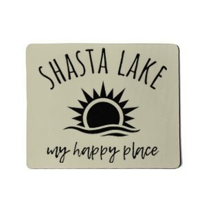 Shasta Lake My Happy Place Ca Boating Fishing Camping Mousepad