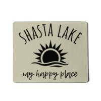 Shasta Lake My Happy Place Ca Boating Fishing Camping Mousepad