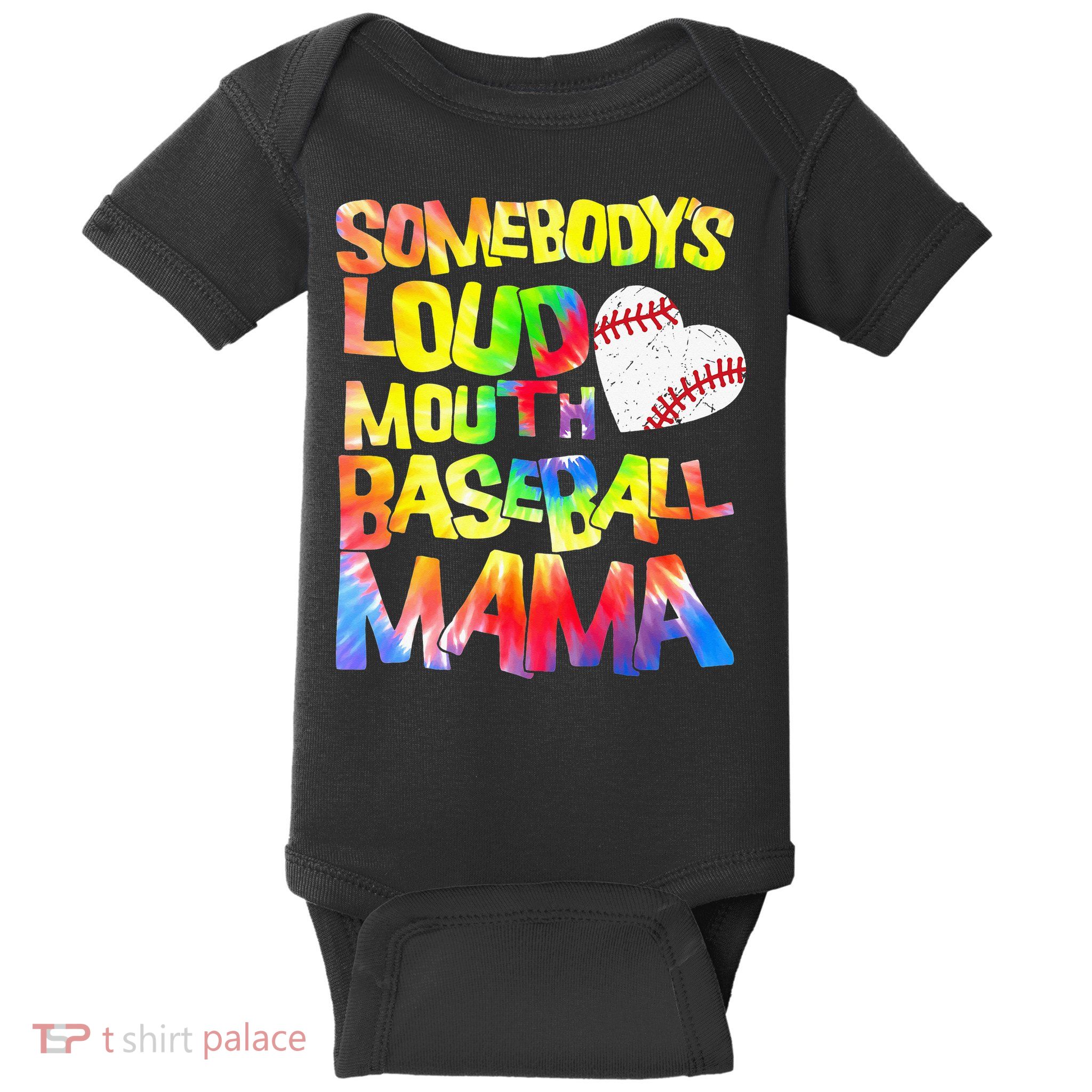 Somebody's loud mouth Baseball Mama Baseball Heart Cute Mom Baby Bodysuit