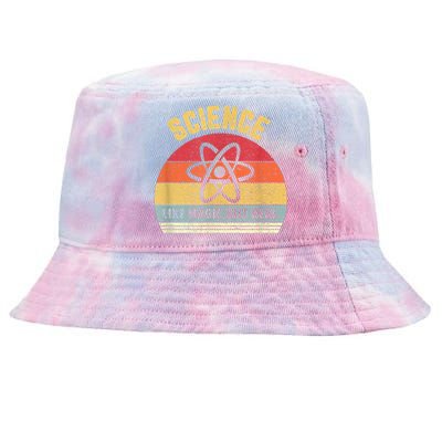 Science Like Magic But Real Funny Retro Science Teacher Tie-Dyed Bucket Hat