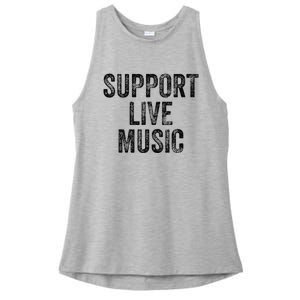 Support Live Music Concert Music Band Lover Live Ladies PosiCharge Tri-Blend Wicking Tank