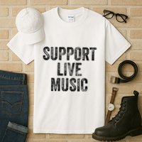 Support Live Music Concert Music Band Lover Live Tall T-Shirt