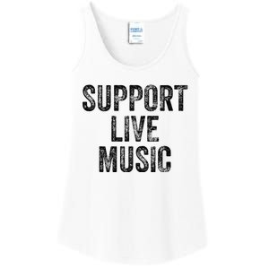 Support Live Music Concert Music Band Lover Live Ladies Essential Tank