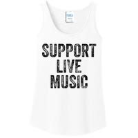 Support Live Music Concert Music Band Lover Live Ladies Essential Tank