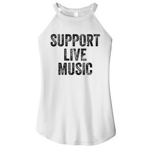 Support Live Music Concert Music Band Lover Live Women's Perfect Tri Rocker Tank