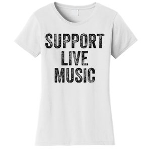 Support Live Music Concert Music Band Lover Live Women's T-Shirt