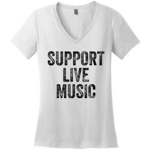 Support Live Music Concert Music Band Lover Live Women's V-Neck T-Shirt