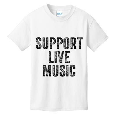 Support Live Music Concert Music Band Lover Live Kids T-Shirt