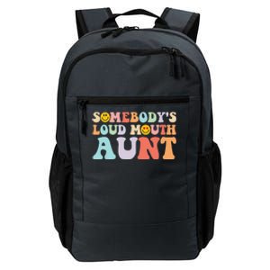 Somebody's Loud Mouth Aunt Mother's Day Daily Commute Backpack