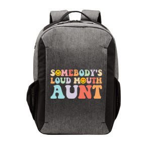 Somebody's Loud Mouth Aunt Mother's Day Vector Backpack