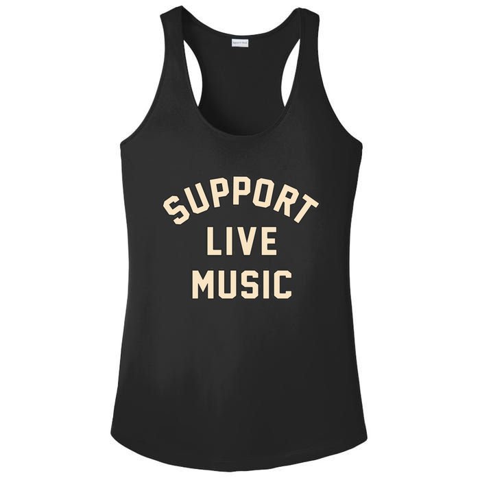 Support Live Music Musicians Local Bands Artists Music Lover Ladies PosiCharge Competitor Racerback Tank