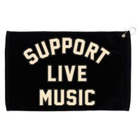 Support Live Music Musicians Local Bands Artists Music Lover Grommeted Golf Towel