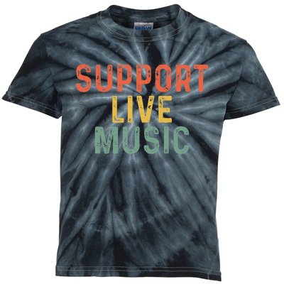 Support Live Music Musicians Concertgoers Music Lovers Kids Tie-Dye T-Shirt