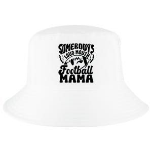 Somebodys Loud Mouth Football Mama Cool Comfort Performance Bucket Hat