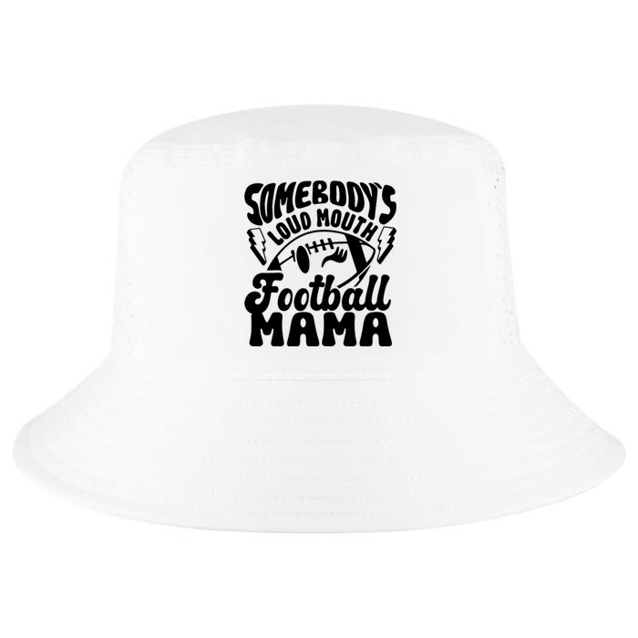 Somebodys Loud Mouth Football Mama Cool Comfort Performance Bucket Hat