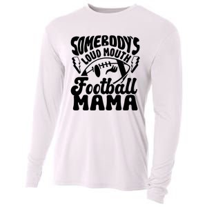 Somebodys Loud Mouth Football Mama Cooling Performance Long Sleeve Crew