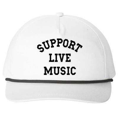 Support Live Music Local Bands Local Music Concert Snapback Five-Panel Rope Hat