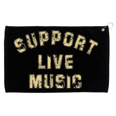 Support Live Music Musicians Concertgoers Music Lovers Grommeted Golf Towel