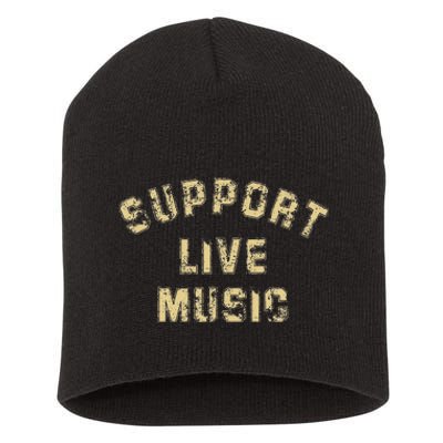 Support Live Music Musicians Concertgoers Music Lovers Short Acrylic Beanie