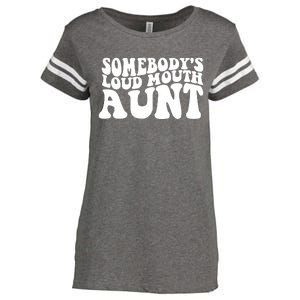 Somebody's Loud Mouth Aunt Enza Ladies Jersey Football T-Shirt