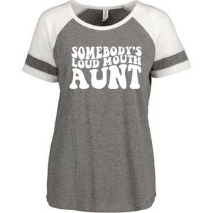 Somebody's Loud Mouth Aunt Enza Ladies Jersey Colorblock Tee