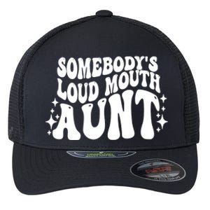 Somebody’s Loud Mouth Aunt Retro Wavy Groovy Flexfit Unipanel Trucker Cap