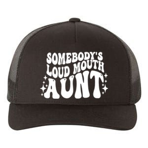 Somebody’s Loud Mouth Aunt Retro Wavy Groovy Yupoong Adult 5-Panel Trucker Hat