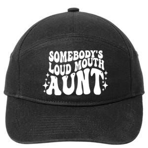 Somebody’s Loud Mouth Aunt Retro Wavy Groovy 7-Panel Snapback Hat