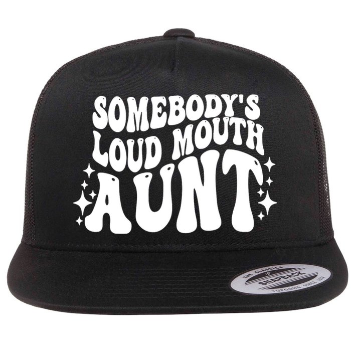 Somebody’s Loud Mouth Aunt Retro Wavy Groovy Flat Bill Trucker Hat