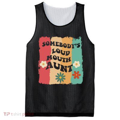 Somebody's loud mouth aunt Retro Groovy Wo Girl Boy Mesh Reversible Basketball Jersey Tank