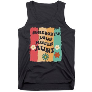 Somebody's loud mouth aunt Retro Groovy Wo Girl Boy Tank Top