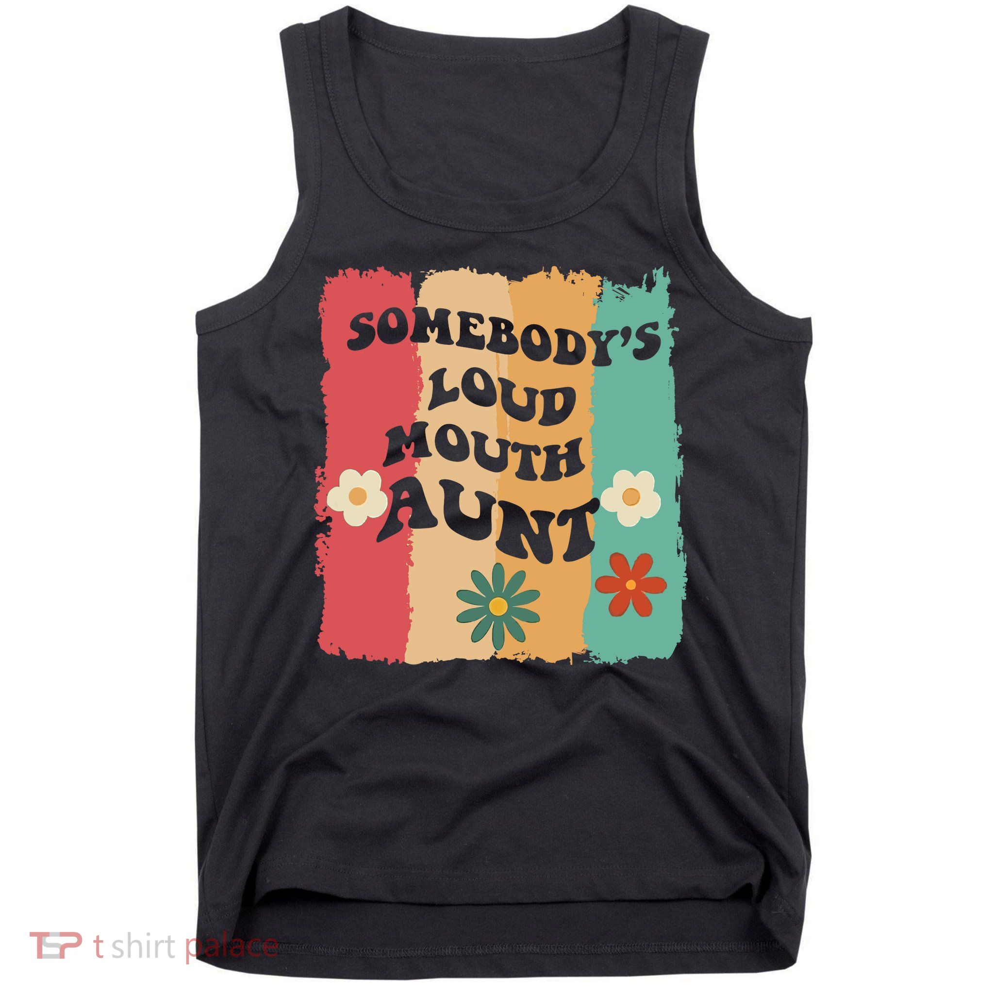 Somebody's loud mouth aunt Retro Groovy Wo Girl Boy Tank Top