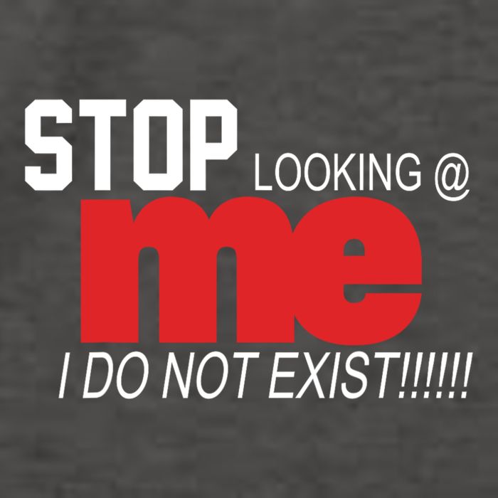 Stop Looking Me I Do Not Exist Funny Saying Vector Backpack