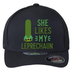 She Likes My Leprechaun Funny Saint PatrickS Day Couple Sex Joke Funny Flexfit Unipanel Trucker Cap