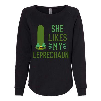 She Likes My Leprechaun Funny Saint PatrickS Day Couple Sex Joke Funny Womens California Wash Sweatshirt