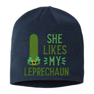 She Likes My Leprechaun Funny Saint PatrickS Day Couple Sex Joke Funny Sustainable Beanie